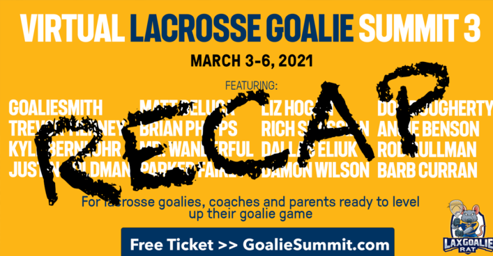 Virtual Lacrosse Goalie Summit 3 Recap